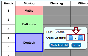 Anzahl Zeitslots festlegen der Termin für ein Fach kann über mehrere Zeitslots hinweg verlaufen. Anzahl Zeitslots festlegen